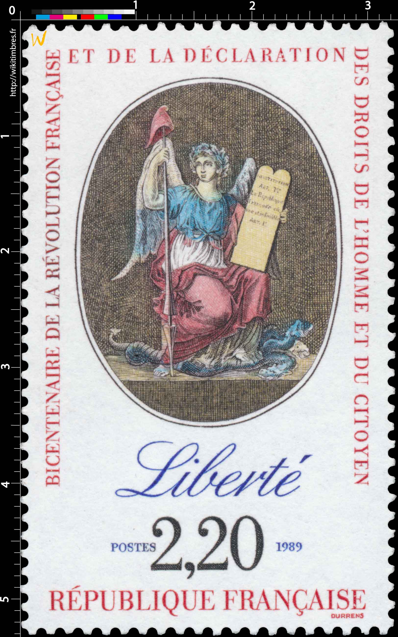 1989 BICENTENAIRE DE LA RÉVOLUTION FRANÇAISE ET DE LA DÉCLARATION DES DROITS DE L'HOMME ET DU CITOYEN Liberté