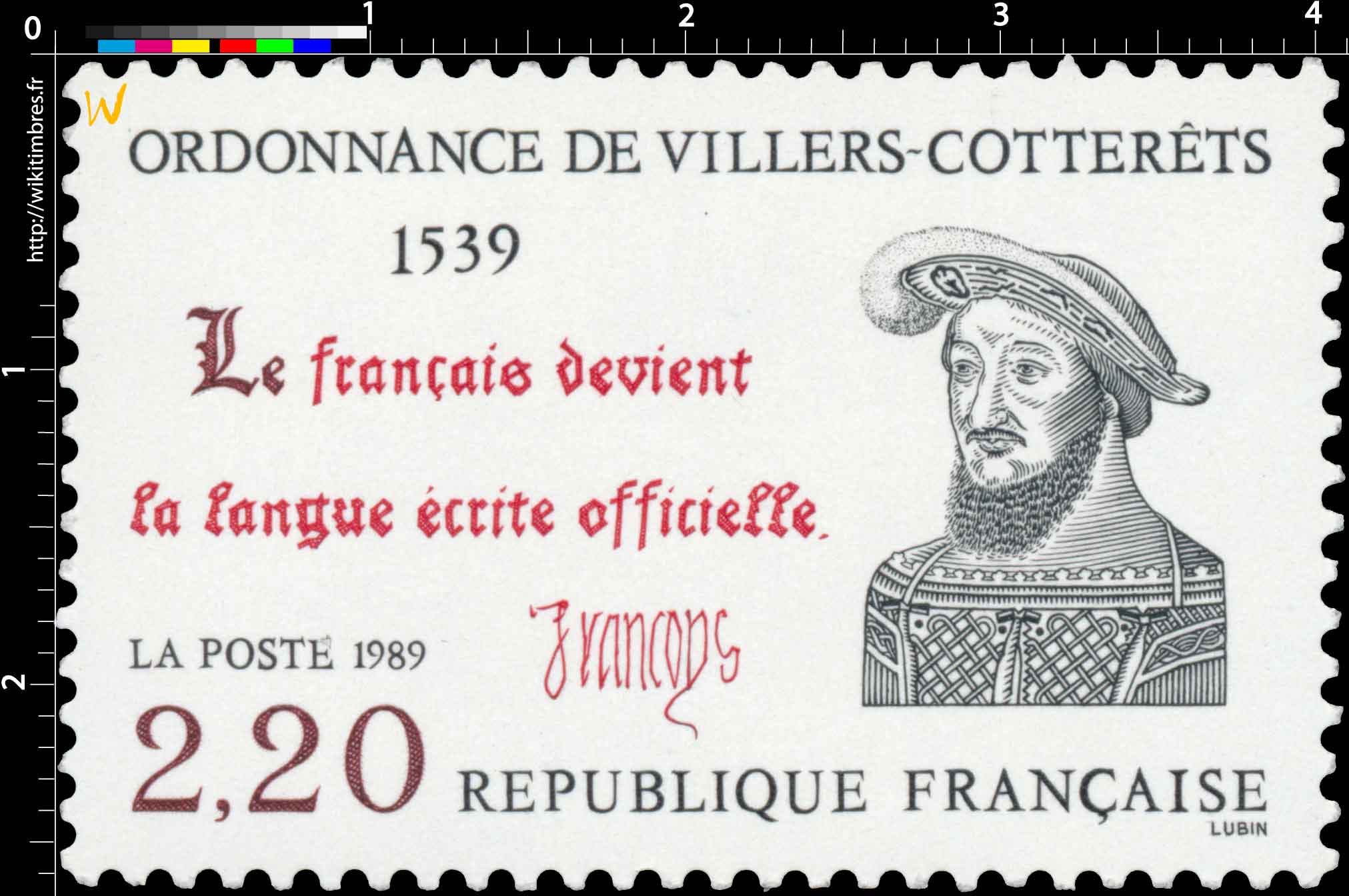 1989 ORDONNANCE DE VILLERS-COTTERÊTS 1539 Le français devient la langue officielle.