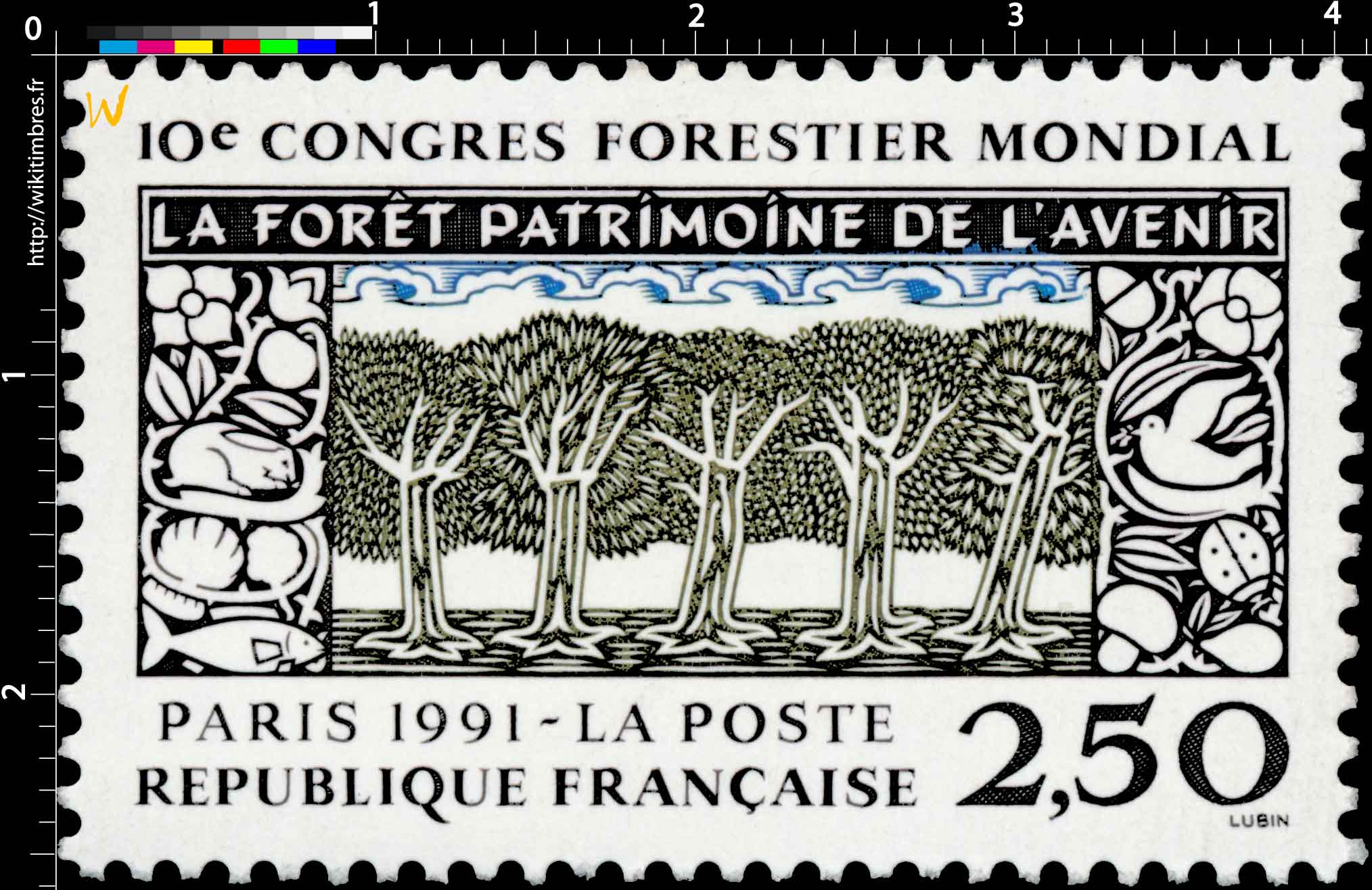 10e CONGRÈS FORESTIER MONDIAL LA FORÊT PATRIMOINE DE L'AVENIR PARIS 1991