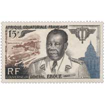 Gouverneur général Éboué Afrique Équatoriale Française
