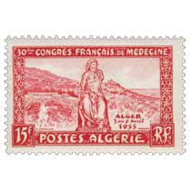 Algérie - 30e Congrès de médecine Alger 3 au 6 avril 1955