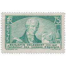 BENJAMIN DELESSERT 1773-1847 fondateur des Caisses d'Épargne