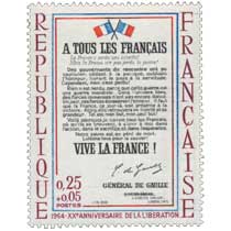 1964 - XXe ANNIVERSAIRE DE LA LIBÉRATION A TOUS LES FRANÇAIS… VIVE LA FRANCE !