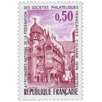 47e CONGRÈS NATIONAL DE LA FÉDÉRATION DES SOCIÉTÉS PHILATÉLIQUES FRANÇAISES COLMAR 1974