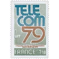 TÉLÉCOM 79 UIT 3e Exposition mondiale des télécommunications Genève, 20-26 sept. 1979