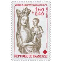 1983 VIERGE À L'ENFANT - BAILLON - XIVe S.