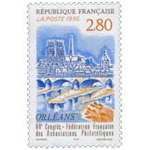 1995 Congrès - Fédération Française des Associations Philatéliques ORLÉANS