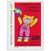 protection de l'enfance maltraitée GRANDE CAUSE NATIONAL 1997