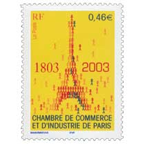 CHAMBRE DE COMMERCE ET D'INDUSTRIE DE PARIS 1803-2003