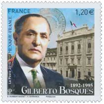 2015 Mexique-France Gilberto Bosques 1892-1995