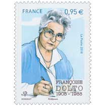 2018 Françoise Dolto 1908 - 1988