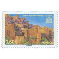 2007 UNESCO Ksar d'Aït-Ben-Haddou - MAROC